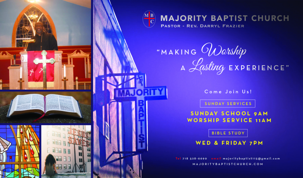 Majority Baptist Church-Sunday school 9am-10:30am  Worship Hours 10:45am  Bible Study Wednesdays and Fridays 7pm